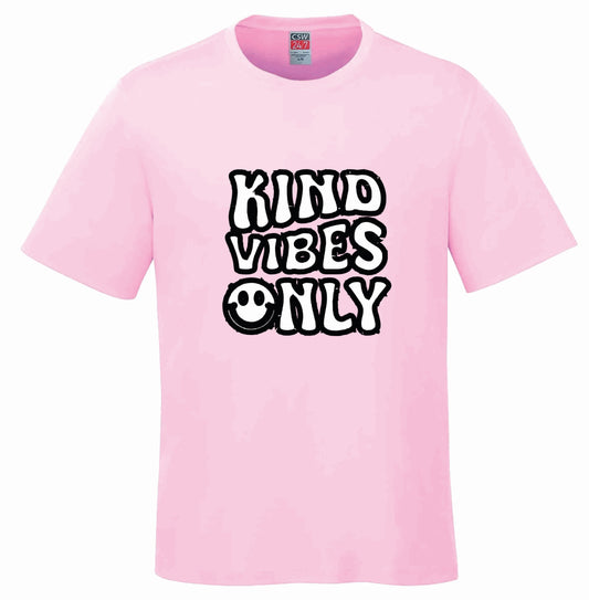 Pink t-shirt Kind Vibes Only