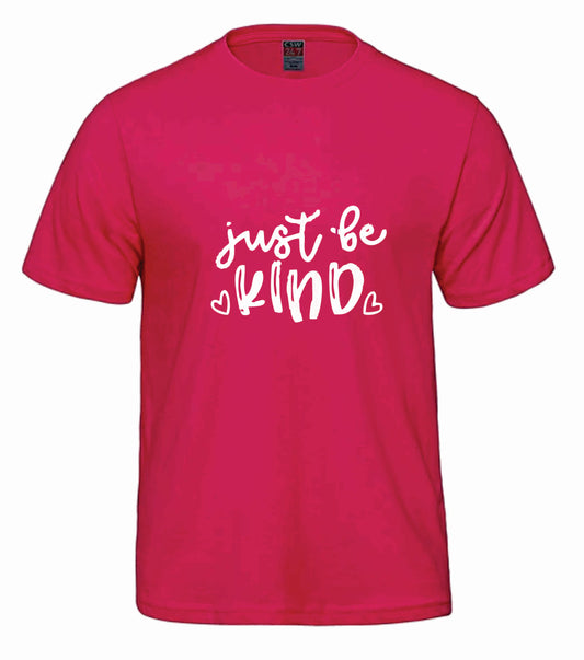 Pink t-shirt Just be kind