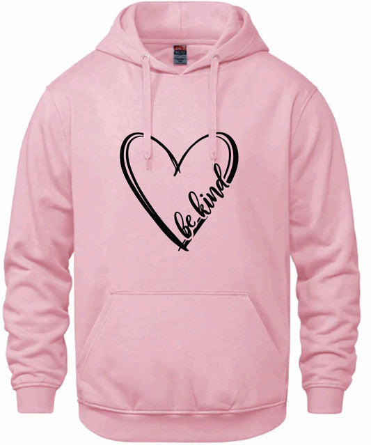 Pink hoodie Be Kind